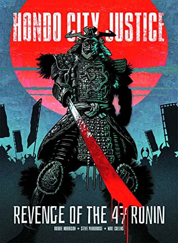 Hondo-City Justice (By: Steve Parkhouse,Robbie Morrison) cover
