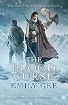 The Blood Curse (The Cursed Kingdoms Trilogy)