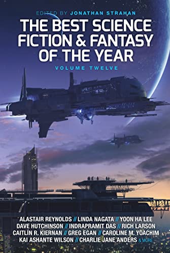 The Best Science Fiction and Fantasy of the Year, Volume 12 cover
