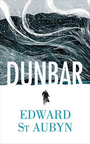 Dunbar (By: Edward St. Aubyn) cover