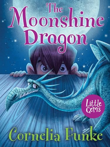 The Moonshine Dragon (By: Cornelia Funke) cover