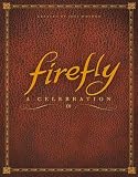 Firefly A Celebration Anniversary Edition