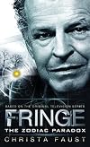 Fringe - The Zodiac Paradox (Novel #1)
