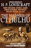 The Madness of Cthulhu (vol 1)