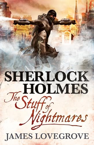The Stuff of Nightmares (By: James Lovegrove) cover