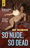 So Nude, So Dead