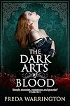The Dark Arts of Blood