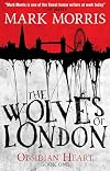 The Wolves of London