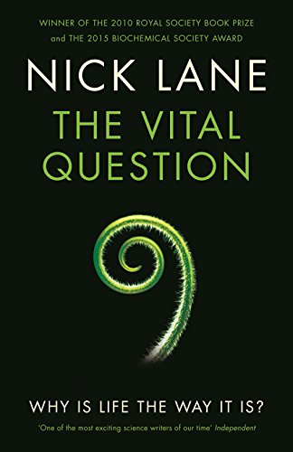 The Vital Question by Nick Lane