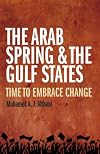 The Arab Spring and the Gulf States: Time to embrace change