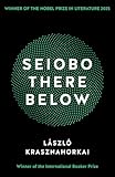 Seiobo there below