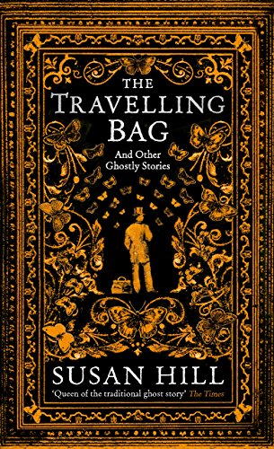 The Travelling Bag and Other Ghostly Stories book cover