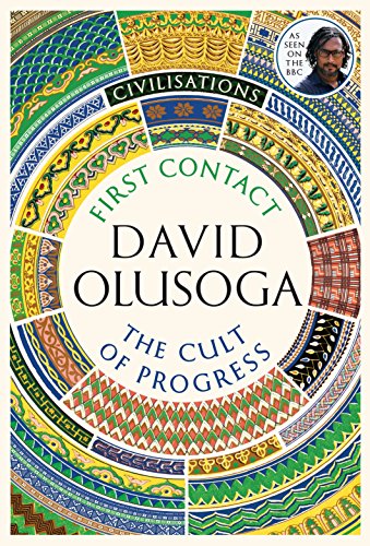 Civilisations: First Contact / The Cult of Progress: As seen on TV book cover