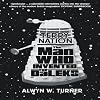 The Man Who Invented the Daleks: The Strange Worlds of Terry Nation