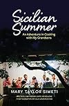 Sicilian Summer: An Adventure in Cooking with My Grandsons
