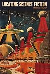 Locating Science Fiction (Liverpool Science Fiction Texts and Studies LUP)