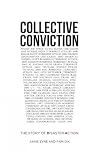 Collective Conviction: The Story of Disaster Action
