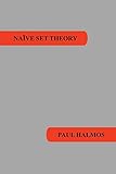 Naive Set Theory