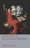 The Anatomy Of Melancholy Unabridged