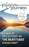 Pilgrim Journeys: The Beatitudes
