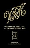 The Vest Pocket Kodak & The First World War (Camera & Conflict)