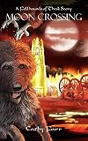 Moon Crossing - A Fellhounds of Thesk Story