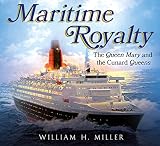 Maritime Royalty The Queen Mary And The Cunard Queens