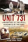Unit 731 - Laboratory of the Devil: Auschwitz of the East (Japanese Biological Warfare in China 1933-45)