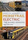 Merseyrail Electric: The Award-Winning Network
