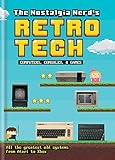 The Nostalgia Nerds Retro Tech Computer Consoles Games