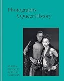 Photography – A Queer History