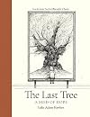 The Last Tree: A seed of hope