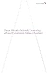Infinitely Demanding: Ethics of Commitment, Politics of Resistance