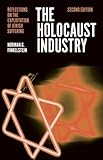 The Holocaust Industry Reflections On The Exploitation Of Jewish Suffering