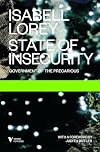 State of Insecurity: Government of the Precarious (Futures)