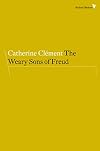 The Weary Sons of Freud (Radical Thinkers)