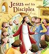 Jesus and His Disciples (My First Bible Stories)