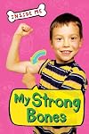 My Strong Bones (Inside Me)