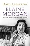 Elaine Morgan: A Life Behind the Screen