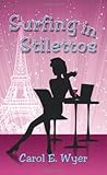 Surfing in Stilettos
