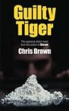 Guilty Tiger