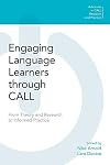 Engaging Language Learners through CALL: From Theory and Research to Informed Practice (Advances in CALL Research and Practice)
