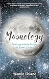 Moonology Working With The Magic Of Lunar Cycles