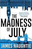 The Madness of July