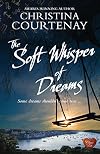 The Soft Whisper of Dreams