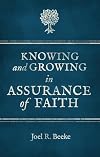 Knowing And Growing in Assurance of Faith