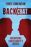 Backchat: Answering Christianity's Critics