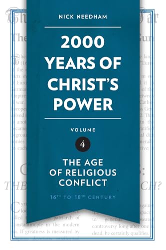Cover of 2,000 Years of Christ's Power Vol. 4 The Age of Religious Conflict