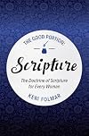 The Good Portion – Scripture: The Doctrine of Scripture for Every Woman