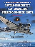 Savoiamarchetti S79 Sparviero Torpedobomber Units